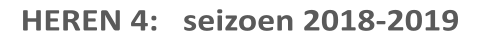 HEREN 4:   seizoen 2018-2019