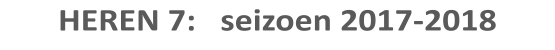 HEREN 7:   seizoen 2017-2018